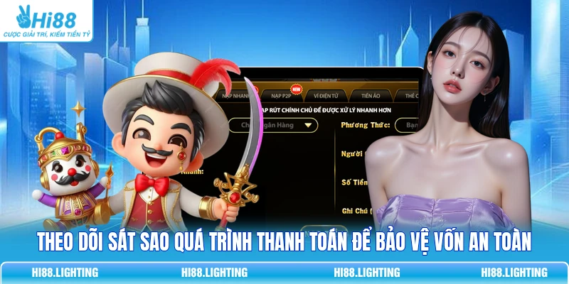 Lịch Sử Rút Tiền - Hướng Dẫn Tra Cứu Nhanh Chóng Tại HI88 2 Theo dõi sát sao quá trình thanh toán để bảo vệ vốn an toàn